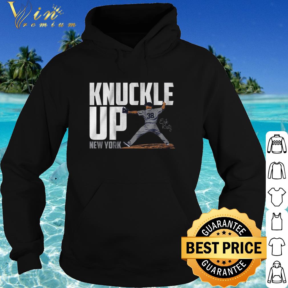 Official Erik Kratg knuckle up New York shirt b8255369 official erik kratg knuckle up new york shirt 4 - Official Erik Kratg knuckle up New York shirt