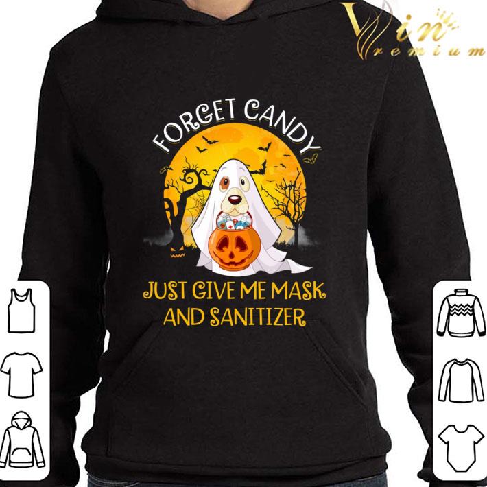 cb88c5bd forget candy just give me mask and sanitizer dog boo ghost shirt 4 - Forget Candy Just Give Me Mask And Sanitizer Dog Boo Ghost shirt