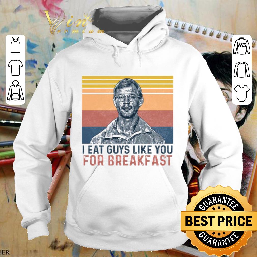Funny True Crime Jeffrey Dahmer I Eat Guys Like You For Breakfast Vintage shirt d0fb3ac2 funny true crime jeffrey dahmer i eat guys like you for breakfast vintage shirt 4 - Funny True Crime Jeffrey Dahmer I Eat Guys Like You For Breakfast Vintage shirt