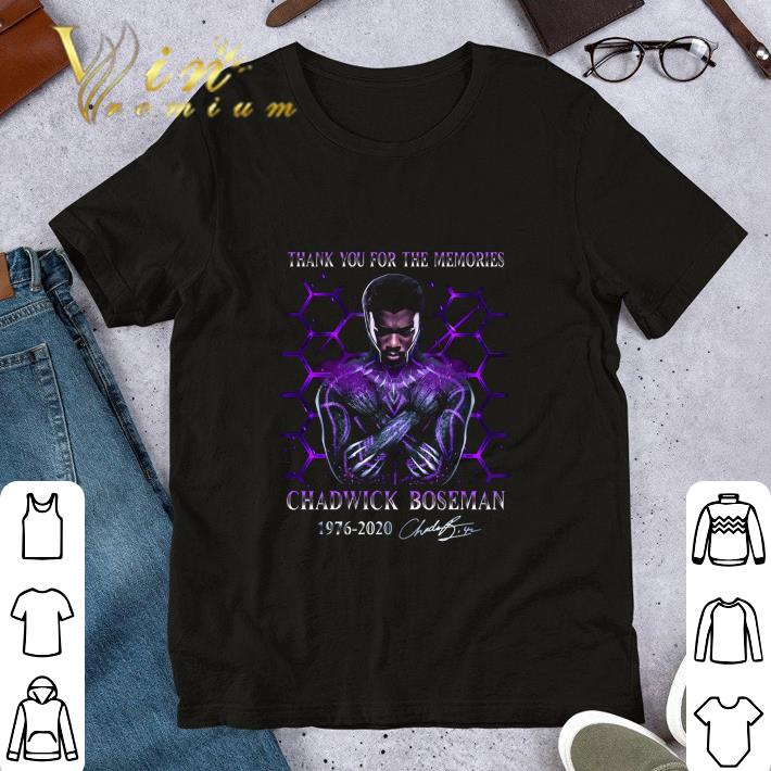 Best Chadwick Boseman Black Panther thank you for the memories 1976-2020 shirt