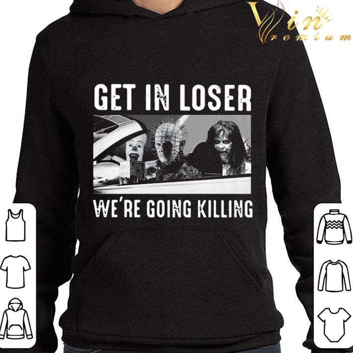 f76dd935 pennywise pinhead get in loser we re going killing shirt 4 - Pennywise Pinhead Get in loser we're going killing shirt
