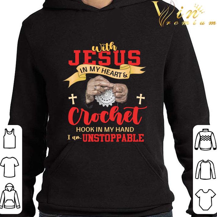 08d26777 with jesus in my heart crochet hook in my hand i am unstoppable shirt 4 - With Jesus In My Heart Crochet Hook In My Hand I Am Unstoppable shirt