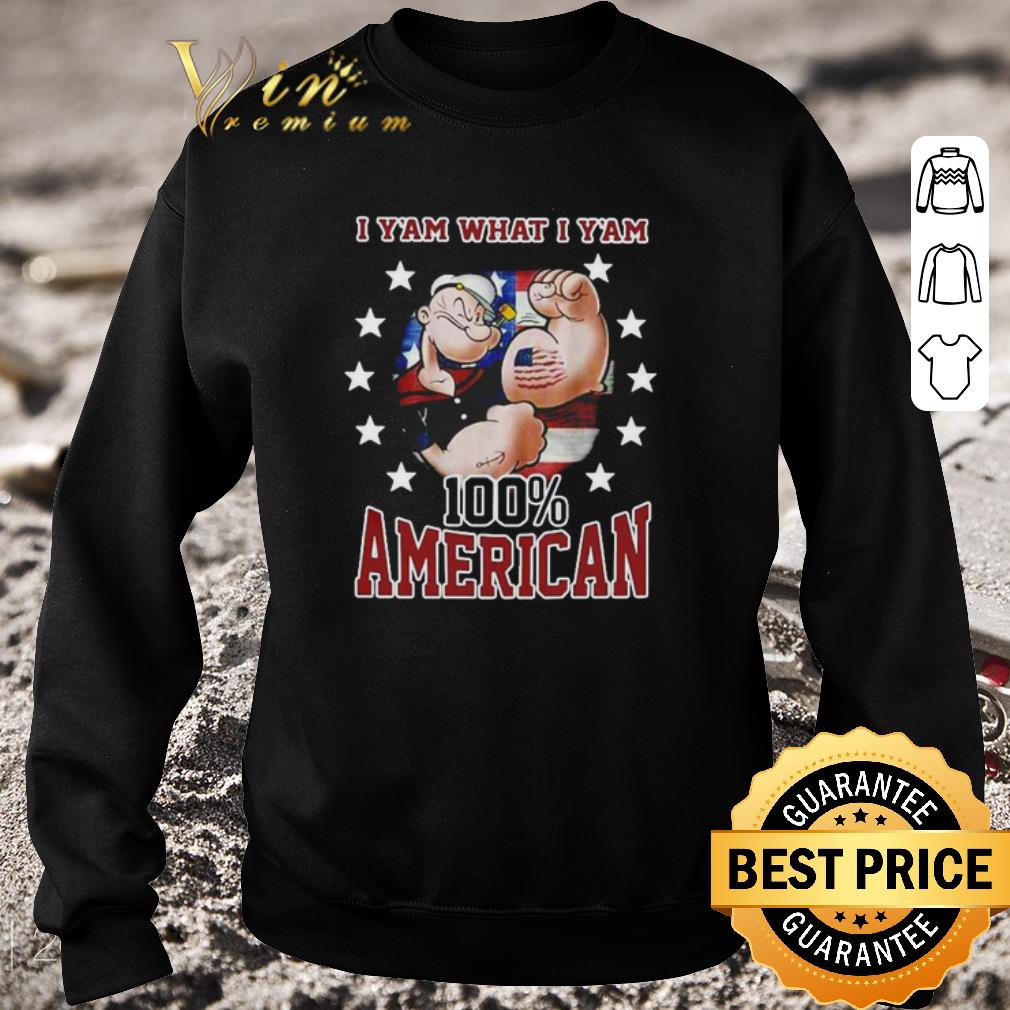Funny Popeye tattoos I Yam what I Yam 100% American shirt 15c7d202 funny popeye tattoos i yam what i yam 100 american shirt 4 - Funny Popeye tattoos I Yam what I Yam 100% American shirt