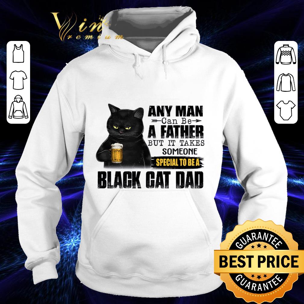 Black cat dad any man can be a father shirt 3590649a black cat dad any man can be a father shirt 4 - Black cat dad any man can be a father shirt