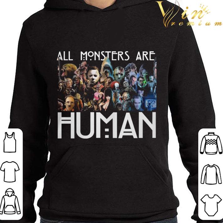 4f8d785f horror movie all monster are human halloween shirt 4 - Horror Movie All Monster are Human Halloween shirt