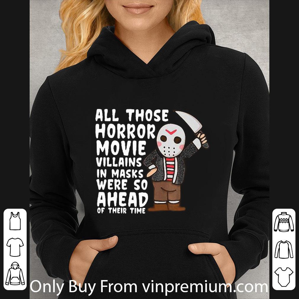 Original All Those Horror Movie Villains In Mask We Re So Ahead Of Their Time shirt 561db9ad original all those horror movie villains in mask we re so ahead of their time shirt 4 - Original All Those Horror Movie Villains In Mask We Re So Ahead Of Their Time shirt