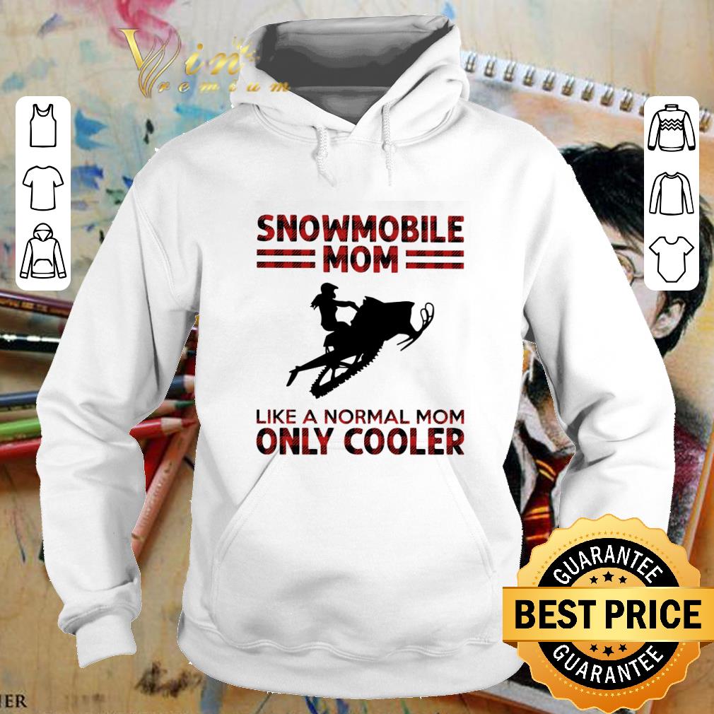 Best Mother's Day Snowmobile Mom Like A Normal Mom Only Cooler shirt 6dea79d8 best mother s day snowmobile mom like a normal mom only cooler shirt 4 - Best Mother's Day Snowmobile Mom Like A Normal Mom Only Cooler shirt