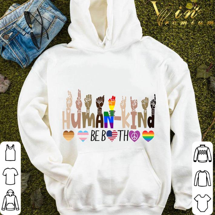 Human kind be both LGBT Black Lives Matter shirt 72355516 human kind be both lgbt black lives matter shirt 4 - Human kind be both LGBT Black Lives Matter shirt