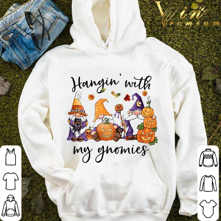 86a7d332 hangin with my gnomies and pumpkins halloween shirt 4 - Hangin with my gnomies and pumpkins halloween shirt