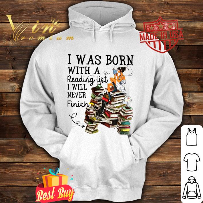 86fd1cf3 original i was born with a reading list i will never finish shirt 4 - Original I was born with a reading list i will never finish shirt