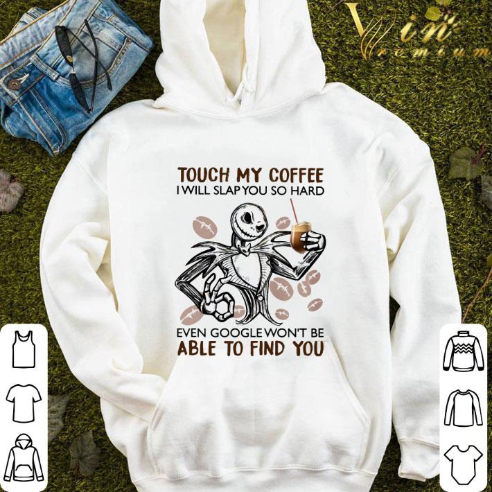 ba92c613 coffee touch my coffee crewneck sweatshirt shirt 4 - Coffee Touch My Coffee Crewneck Sweatshirt shirt