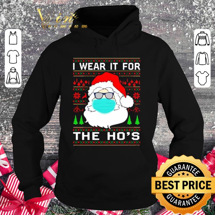 efd949fa original santa mask i wear it for the hos coronavirus ugly christmas shirt 4 - Original Santa Mask I Wear It For The Hos Coronavirus ugly Christmas shirt