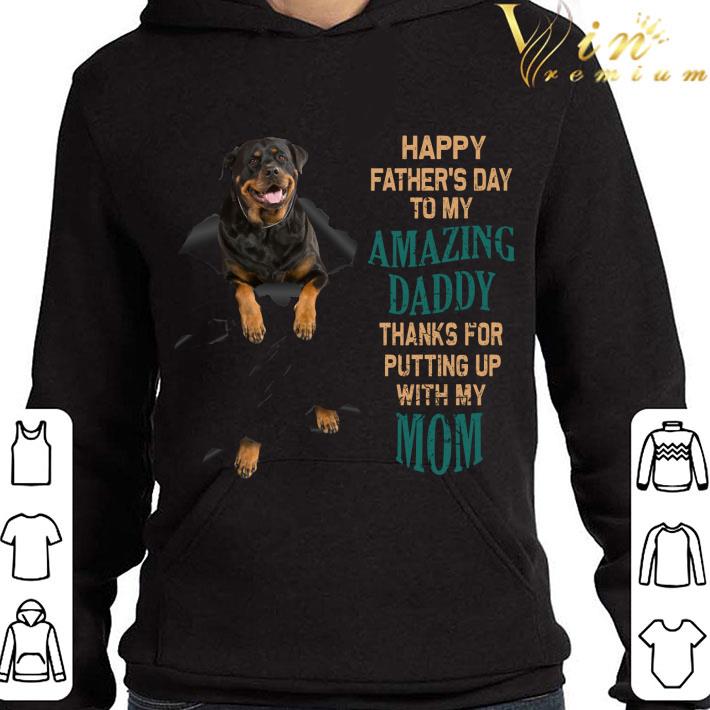 Rottweiler Happy Father's Day To My Amazing Daddy Thanks Mom shirt 25fed62f rottweiler happy father s day to my amazing daddy thanks mom shirt 4 - Rottweiler Happy Father's Day To My Amazing Daddy Thanks Mom shirt