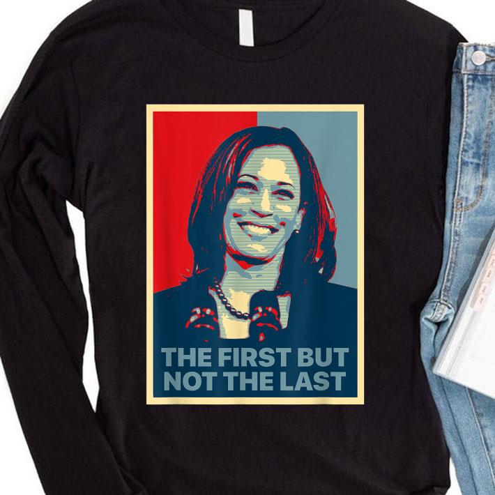 Premium The First But Not The Last Kamala Harris 2020 shirt 3e367e16 premium the first but not the last kamala harris 2020 shirt 4 - Premium The First But Not The Last Kamala Harris 2020 shirt
