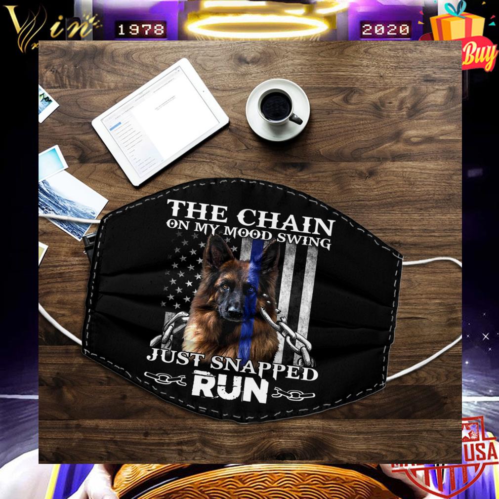 German Shepherd The chain on my mood swing just snapped run face mask 48507bd1 german shepherd the chain on my mood swing just snapped run face mask 4 - German Shepherd The chain on my mood swing just snapped run face mask