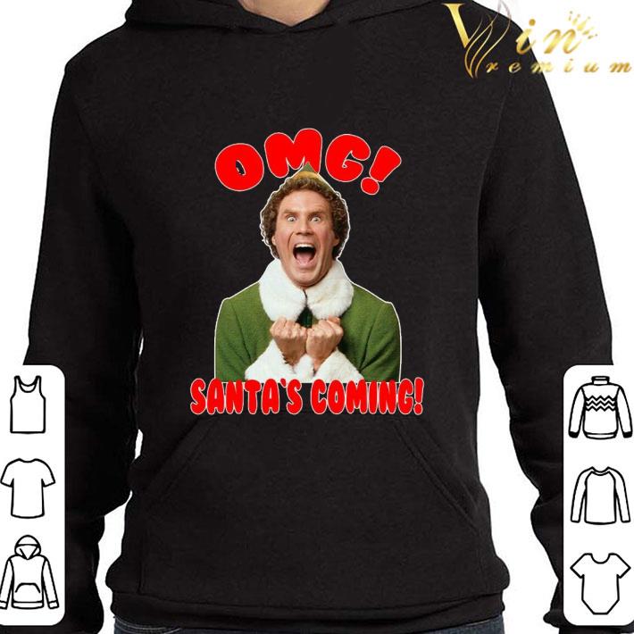 Elf Omg Santa is Coming Will Ferrell Xmas shirt 527436cb elf omg santa is coming will ferrell xmas shirt 4 - Elf Omg Santa is Coming Will Ferrell Xmas shirt