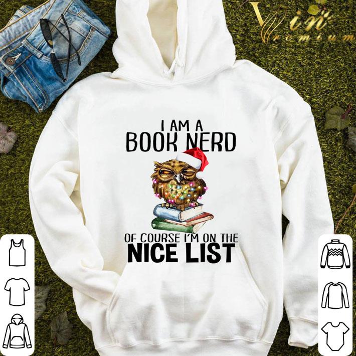 5db1edd6 christmas owl i am a book nerd of course i m on the nice list shirt 4 - Christmas owl i am a book nerd of course i'm on the nice list shirt