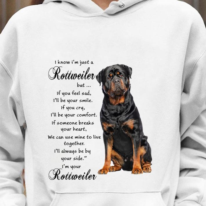 cfaeb862 funny rottweiler if you feel sad i ll be you smile if you cry i ll be you comfort shirt 4 - Funny Rottweiler If You Feel Sad I'll Be You Smile If You Cry I'll Be You Comfort shirt