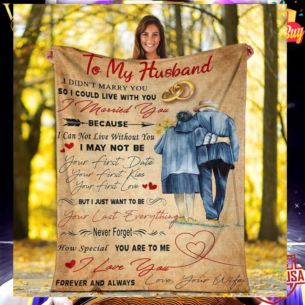 To My Husband I Can Not Live Without You I May Not Be Quilt Blanket e13b26f7 to my husband i can not live without you i may not be quilt blanket 4 - To My Husband I Can Not Live Without You I May Not Be Quilt Blanket