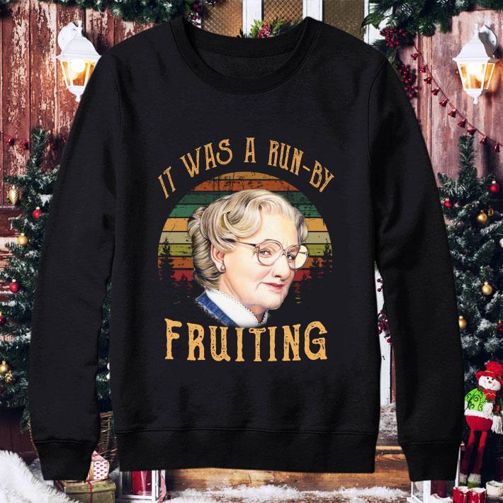 Funny Mrs. Doubtfire Euphegenia Doubtfire it was a run-by fruiting shirt e3e4f985 funny mrs doubtfire euphegenia doubtfire it was a run by fruiting shirt 4 - Funny Mrs. Doubtfire Euphegenia Doubtfire it was a run-by fruiting shirt