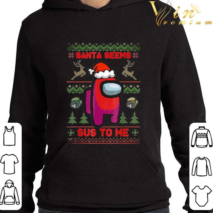 fa9fb4e3 red among us santa seems sus to me ugly christmas shirt 4 - Red Among Us Santa seems sus to me ugly Christmas shirt
