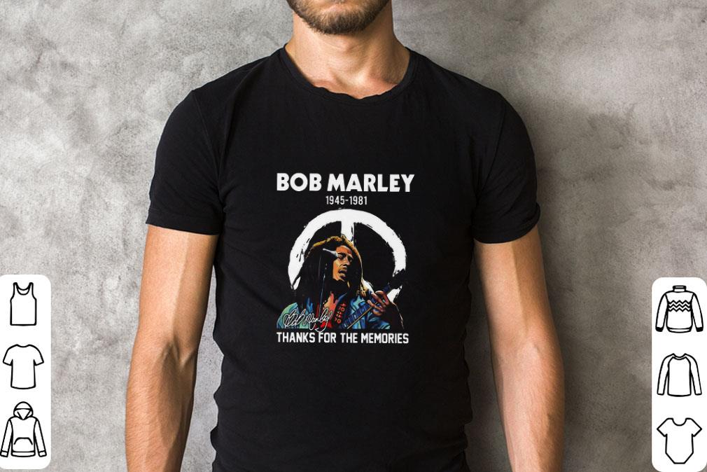 Pretty Bob Marley 1945 1981 Thank You For The Memories Signature shirt