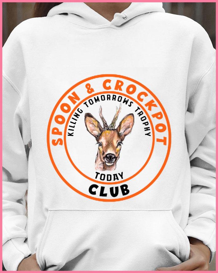 Premium Spoon & crockpot killing tomorrows trophy today club shirt 21d5fcbd premium spoon crockpot killing tomorrows trophy today club shirt 4 - Premium Spoon & crockpot killing tomorrows trophy today club shirt