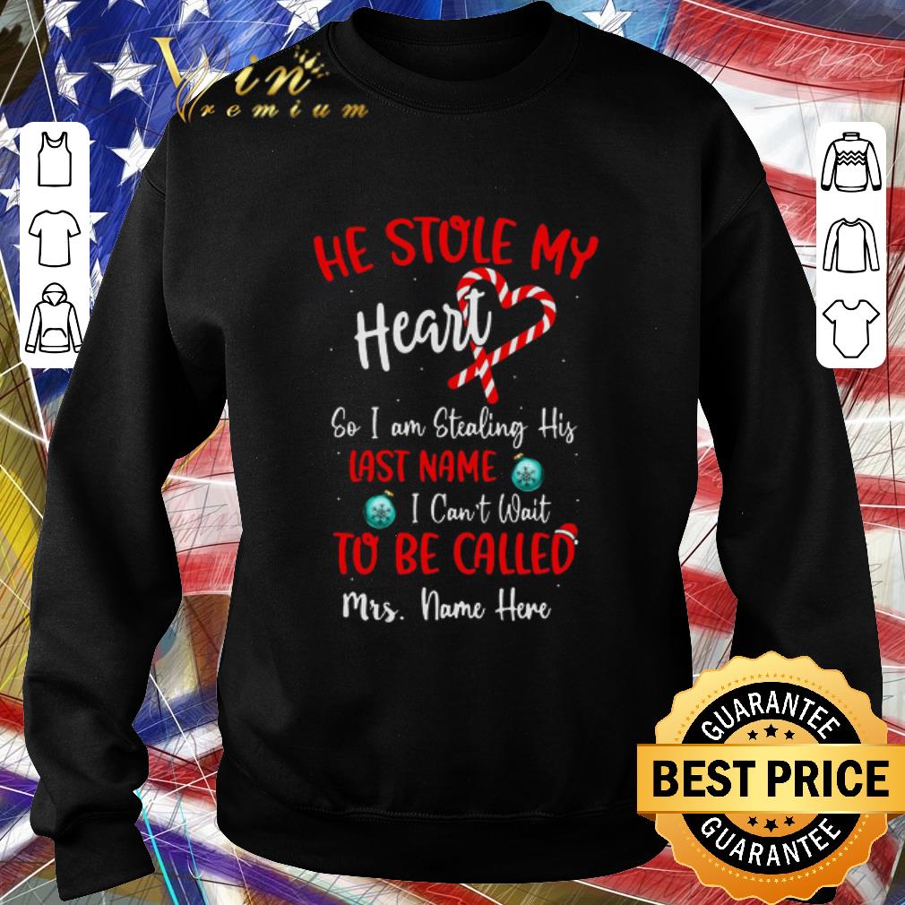 30aba847 official he stole my heart so i am stealing his last name i can t wait to be called shirt 4 - Official He Stole My Heart So I Am Stealing His Last Name I Can’t Wait To Be Called shirt