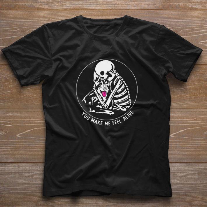 Nice Skeleton Hug German Shepherd You Make Me Feel Alive shirt