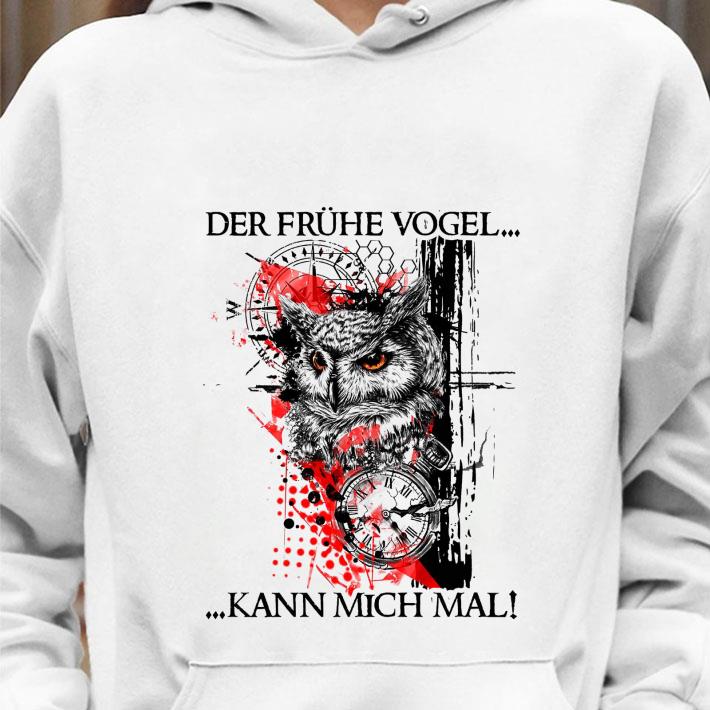Original Owl Der Frühe Vogel Kann Mich Mal shirt 4548b989 original owl der fruhe vogel kann mich mal shirt 4 - Original Owl Der Frühe Vogel Kann Mich Mal shirt