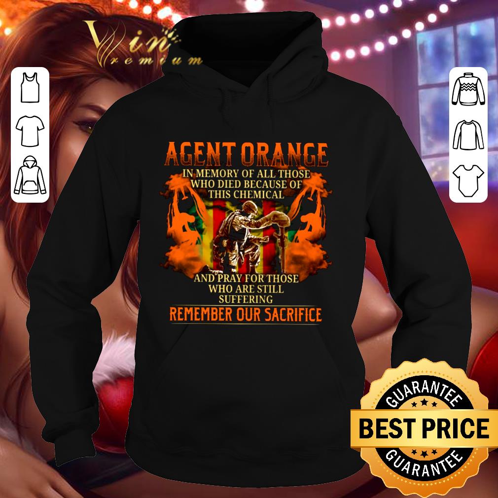 Original Vietnam Agent Orange In Memory Of All Those Who Died Because Of This Chemical shirt 49ce0648 original vietnam agent orange in memory of all those who died because of this chemical shirt 4 - Original Vietnam Agent Orange In Memory Of All Those Who Died Because Of This Chemical shirt