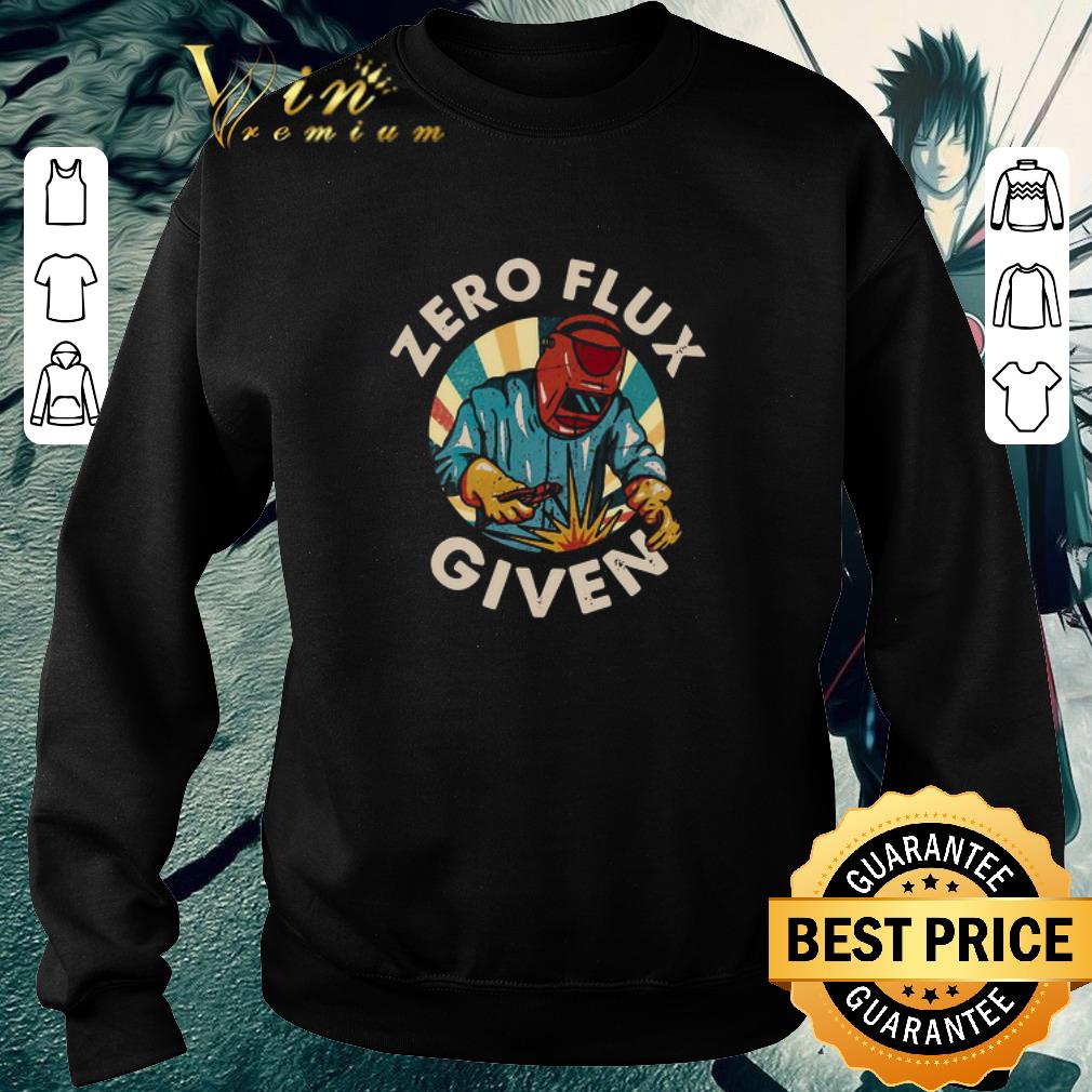 4a8bb388 official welder zero flux given shirt 4 - Official Welder Zero Flux Given shirt