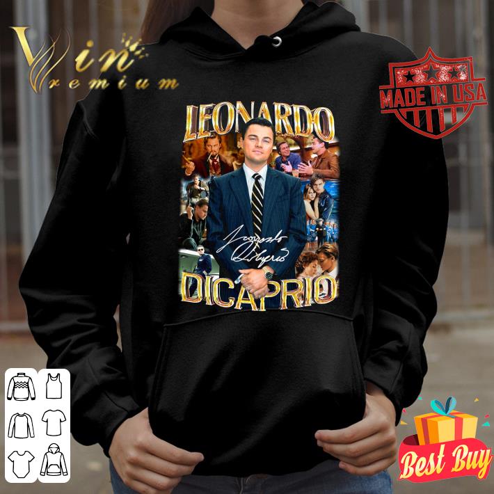 Premium Leonardo Dicaprio Signature shirt 5219e19c premium leonardo dicaprio signature shirt 4 - Premium Leonardo Dicaprio Signature shirt