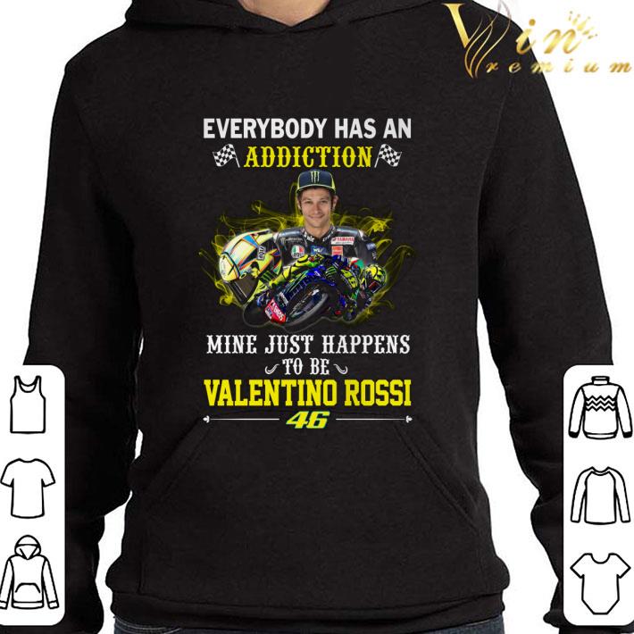 Valentino Rossi 46 Everybody Has An Addiction Mine Just Happens shirt 6ce378b7 valentino rossi 46 everybody has an addiction mine just happens shirt 4 - Valentino Rossi 46 Everybody Has An Addiction Mine Just Happens shirt