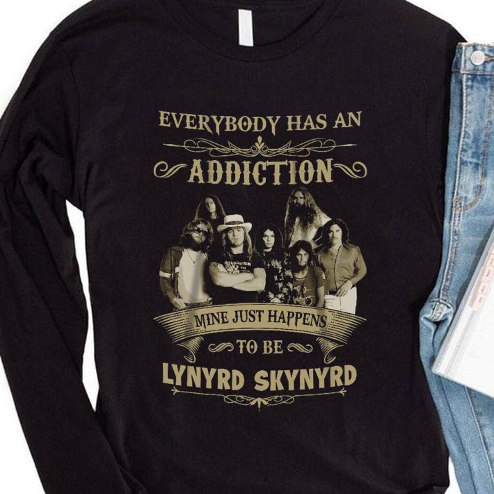 Premium Everybody has an addiction mine just happens to be lynyrd skynyrd shirt ba64ca07 premium everybody has an addiction mine just happens to be lynyrd skynyrd shirt 4 - Premium Everybody has an addiction mine just happens to be lynyrd skynyrd shirt