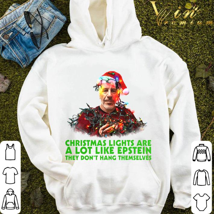 Jeffrey Epstein Christmas Lights Are A Lot Like Epstein shirt ce2dfef6 jeffrey epstein christmas lights are a lot like epstein shirt 4 - Jeffrey Epstein Christmas Lights Are A Lot Like Epstein shirt