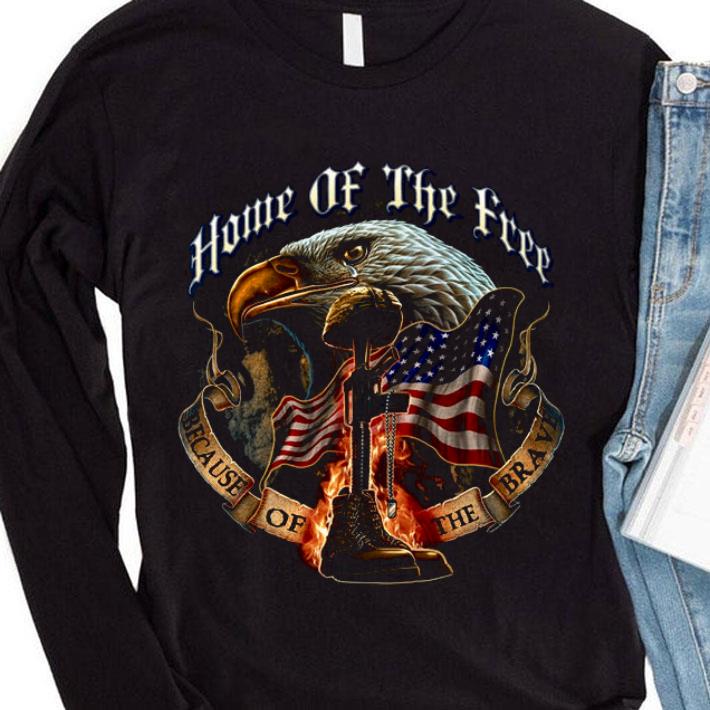 Premium Home Of The Free Because Of The Brave shirt d22c0c79 premium home of the free because of the brave shirt 4 - Premium Home Of The Free Because Of The Brave shirt