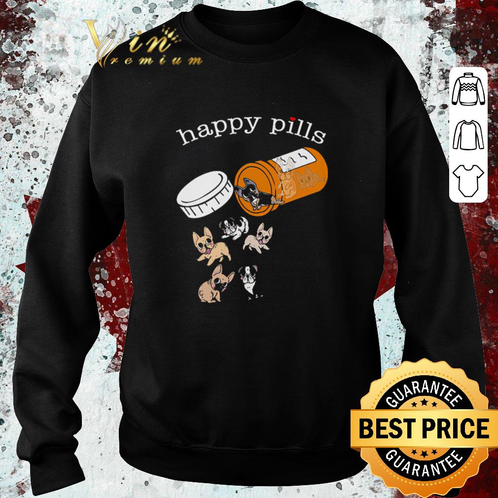 2c741c5e funny frenchie happy pills shirt 4 - Funny Frenchie Happy Pills shirt