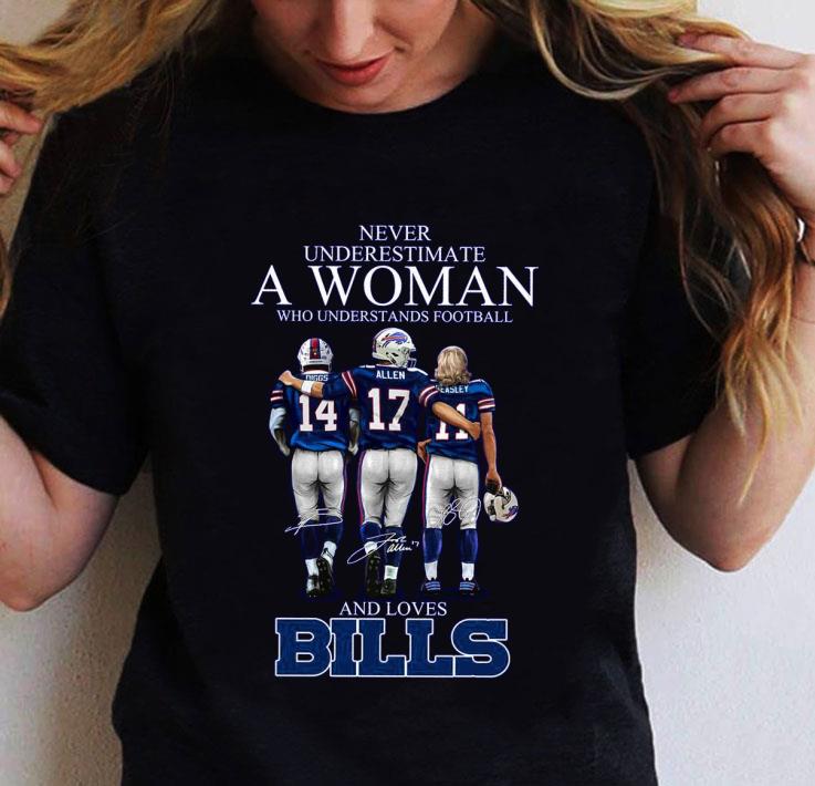Stefon Diggs Josh Allen Cole Beasley Never Underestimate A Woman Who Understands Buffalo Bills shirt