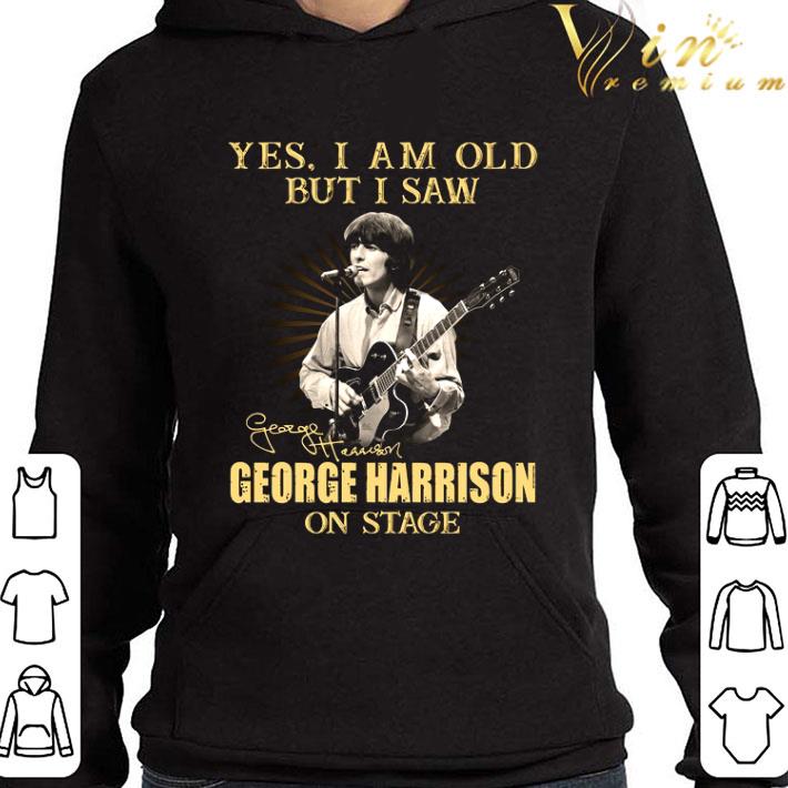 The Beatles Yes I Am Old But I Saw George Harrison On Stage Signature shirt 32a23ec7 the beatles yes i am old but i saw george harrison on stage signature shirt 4 - The Beatles Yes I Am Old But I Saw George Harrison On Stage Signature shirt