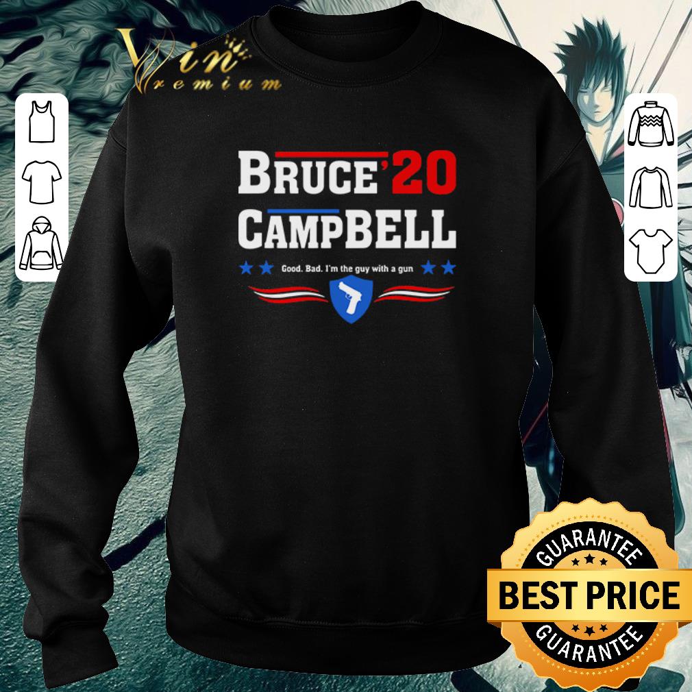 5c9b619a awesome bruce campbell 2020 good bad i m the guy with a gun shirt 4 - Awesome Bruce Campbell 2020 Good Bad I’m The Guy With A Gun shirt