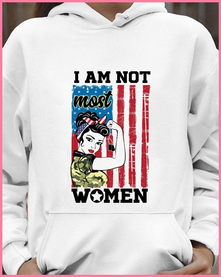 Funny Female Girl I Am Not Most Women American Flag shirt 812941b3 funny female girl i am not most women american flag shirt 4 - Funny Female Girl I Am Not Most Women American Flag shirt