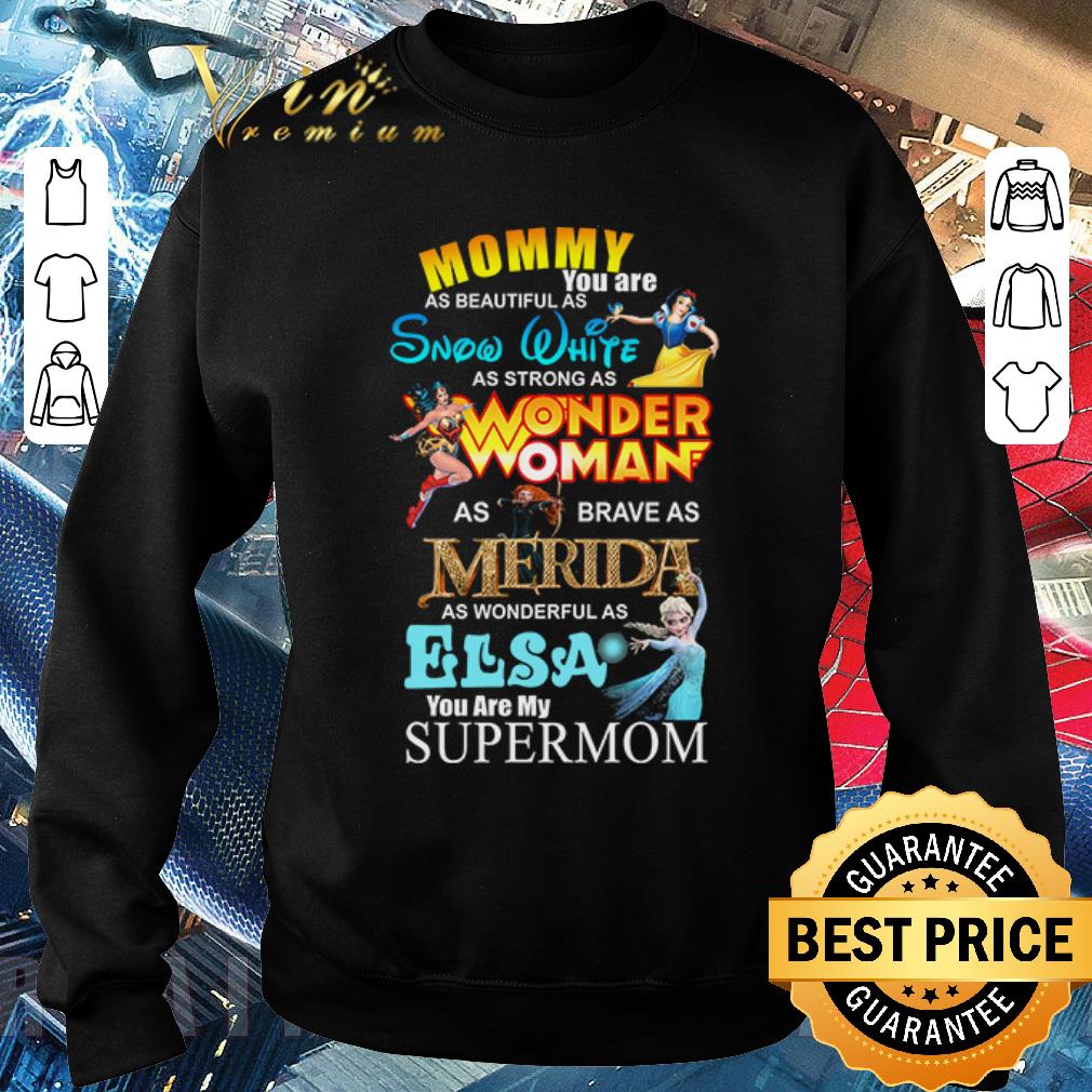 b942846c premium mommy you are as beautiful as snow white shirt 4 - Premium Mommy you are as beautiful as snow white shirt