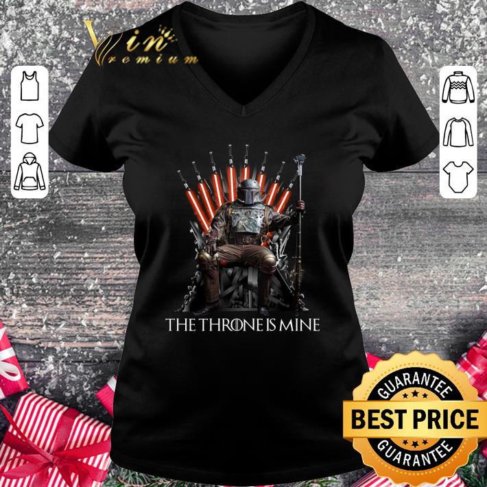 Awesome Star Wars Mandalorian Boba Fett The Throne Is Mine GOT shirt