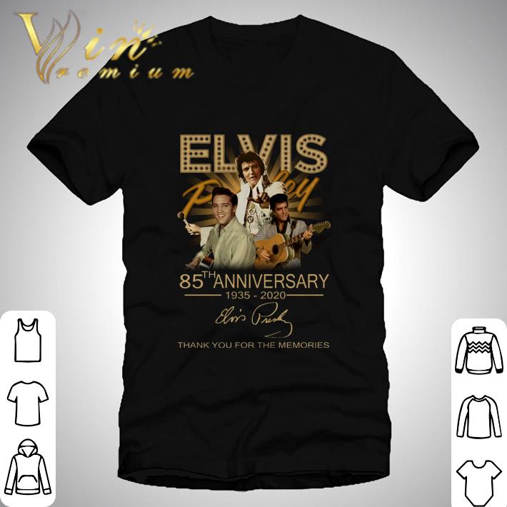 Elvis Presley 85th anniversary 1935-2020 signature thank you for the memories shirt
