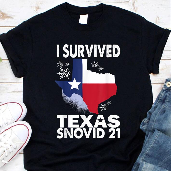 Best I Survived Texas Snow Storm Blizzard Snovid 21 T-Shirt