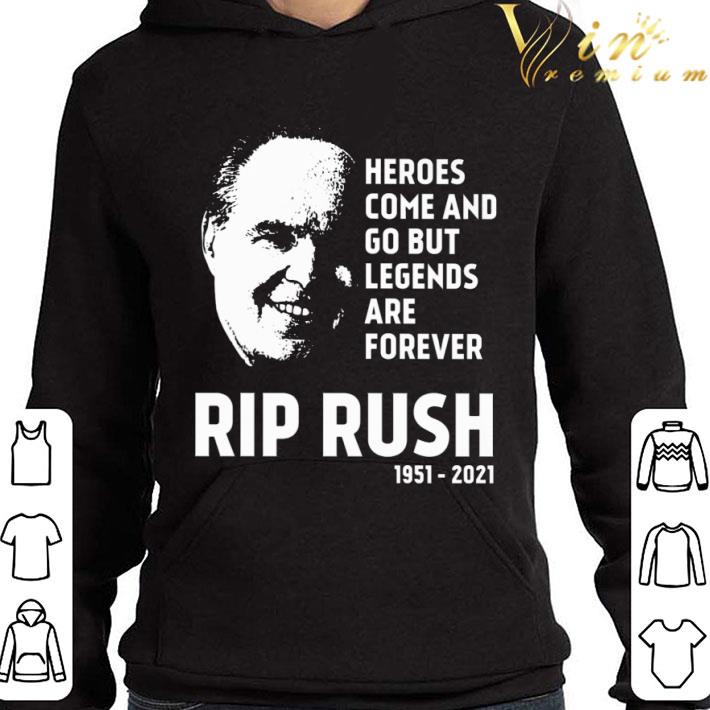 Heroes Come And Go But Legends Are Forever RIP Rush Limbaugh 1951-2021 shirt 04a1bde3 heroes come and go but legends are forever rip rush limbaugh 1951 2021 shirt 4 - Heroes Come And Go But Legends Are Forever RIP Rush Limbaugh 1951-2021 shirt