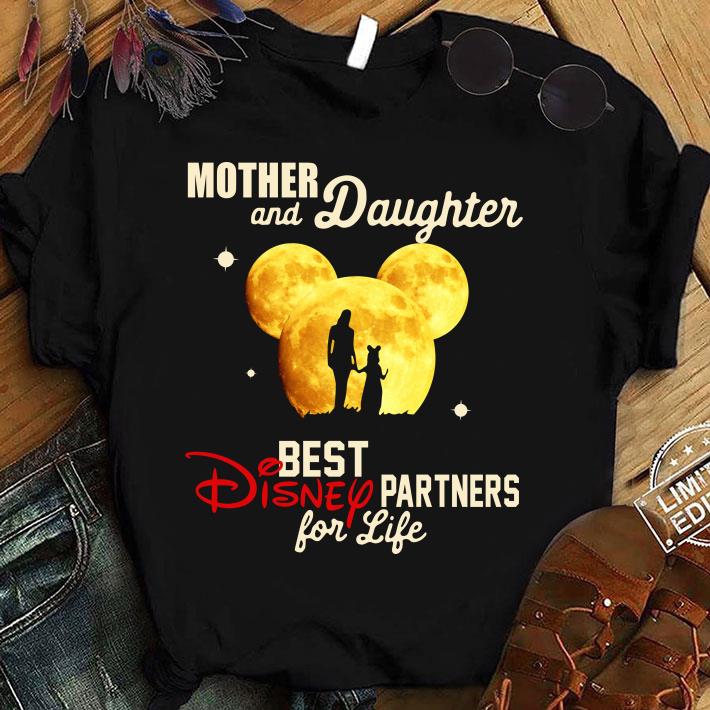Awesome Mother and daughter best Disney partner for life shirt