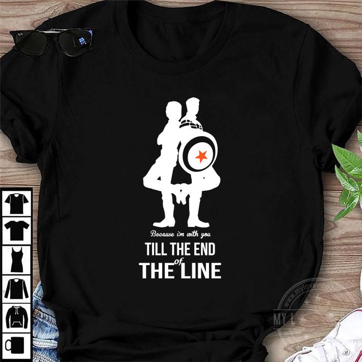 Captain america and bucky barnes because I’m with you till the end of the line shirt