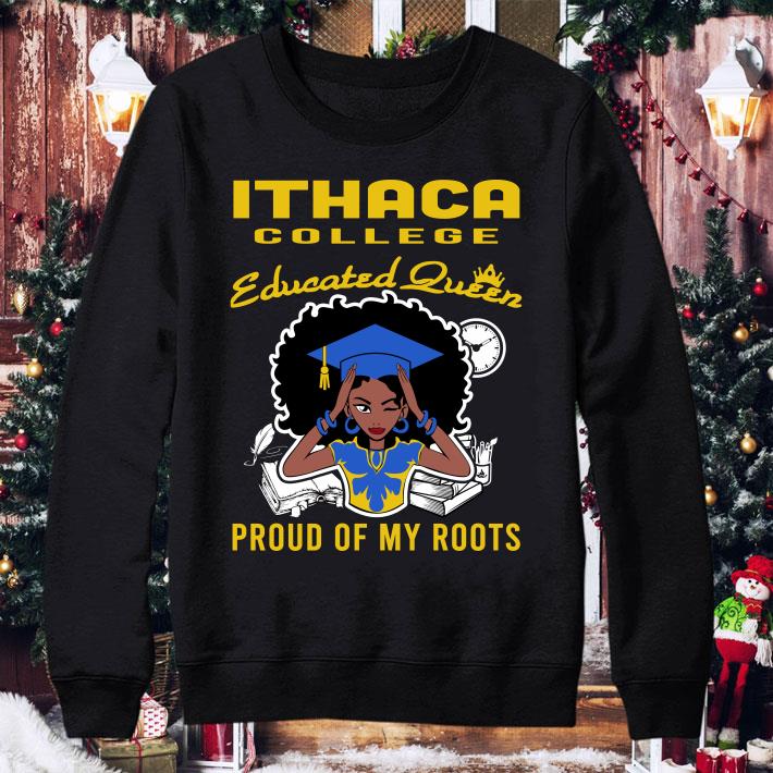 Black Girl Ithaca College Educated Queen Proud Of My Roots shirt 9bf5918b black girl ithaca college educated queen proud of my roots shirt 4 - Black Girl Ithaca College Educated Queen Proud Of My Roots shirt